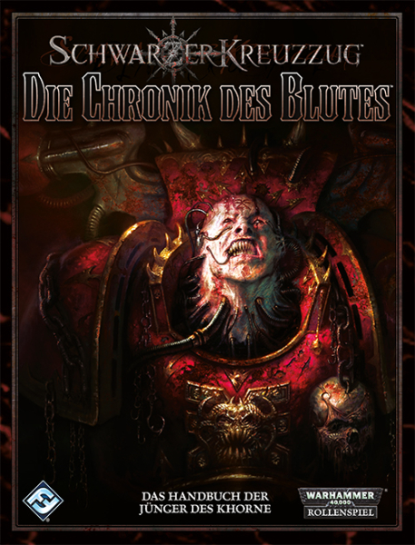 WH40K: Schwarzer Kreuzzug Die Chronik des Blutes